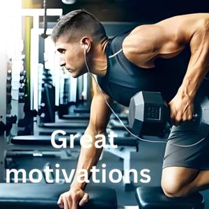 Great Motivations