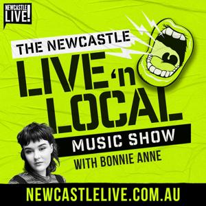 The Newcastle Live n' Local Music Show