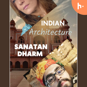 Indian Architecture and Sanatan Dharm