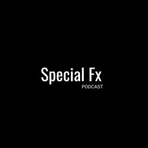 Special Fx - Podcast
