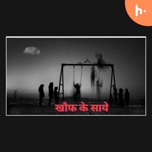 Khauf ke saaye