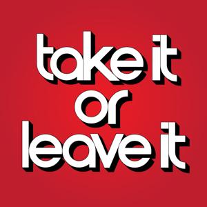 Saison 3 – Take It Or Leave It – Canal B