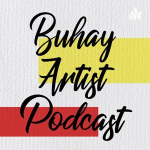 Buhay Artist Podcast