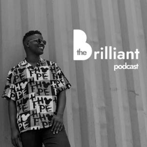 The Brilliant Podcast