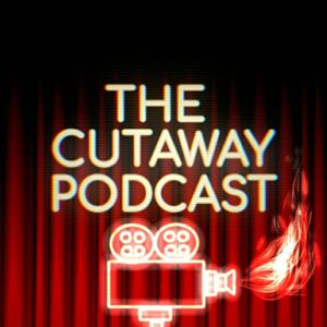 The Cutaway Podcast