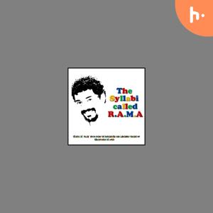 The Syllabi called RAMA - A Happy krishna Podcast