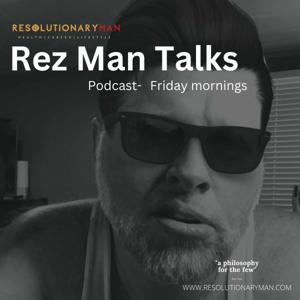 Rez Man Talks