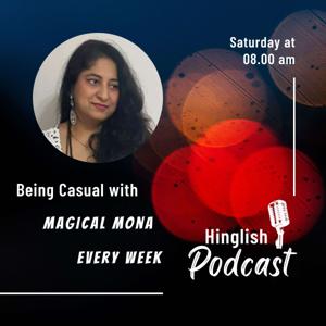 Being Casual with Magical Mona