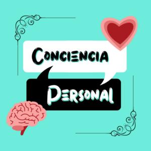 Conciencia Personal con Dalyeri y Mitzumi