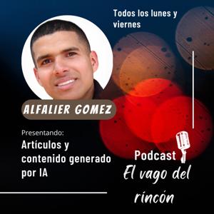 El Vago Del Rincón Por: Alfalier Gomez