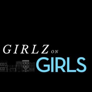 Girlz on Girls