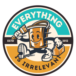 Everything Irrelevant