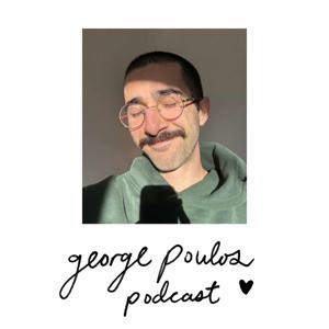 The George Poulos Podcast