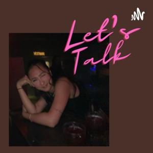 Let’s talk w/K.K