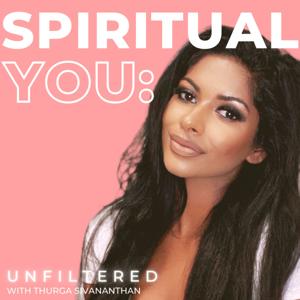 Spiritual You: Unfiltered