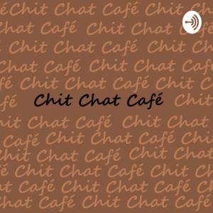 Chit Chat Café