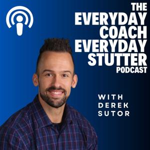 Everyday Coach, Everyday Stutter