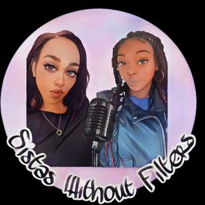 Sista's Without Filters