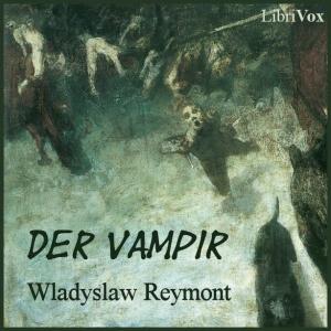 Vampir, Der by Wladyslaw Reymont (1867 - 1925)