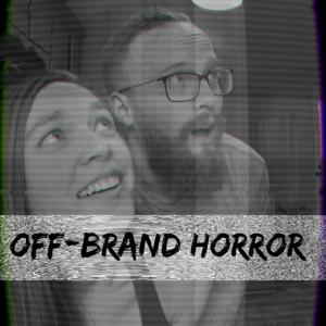 Off-Brand Horror