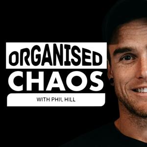 Organised Chaos With Phil Hill