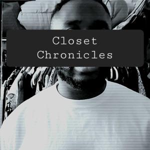 Closet Chronicles