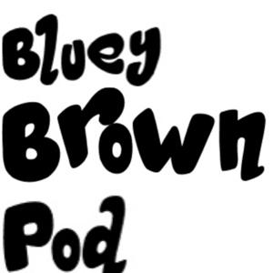 Bluey Brown Pod