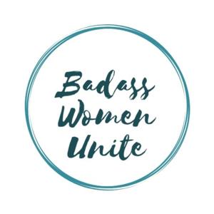 Badass Women Unite