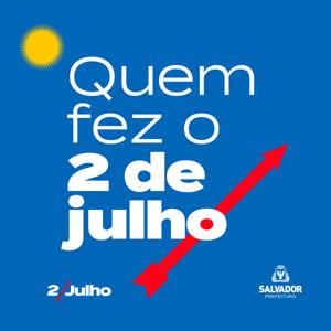 Quem Fez o 2 de Julho