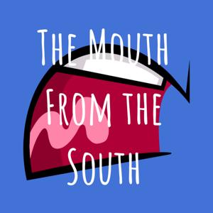 The Mouth From the South