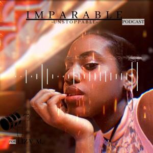 IMPARABLE | Podcast