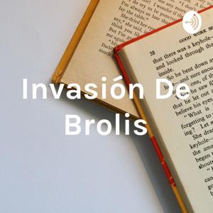 Invasión De Brolis
