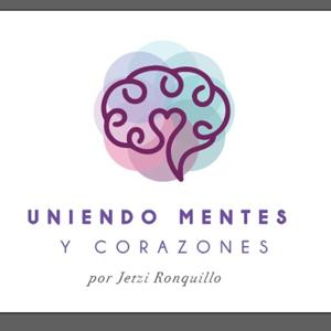 UNIENDO MENTES Y CORAZONES PODCAST