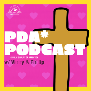 The PDA Podcast (public display of affection)