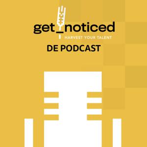 Getnoticed - De Podcast