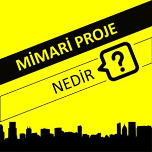Mimari Proje Nedir?