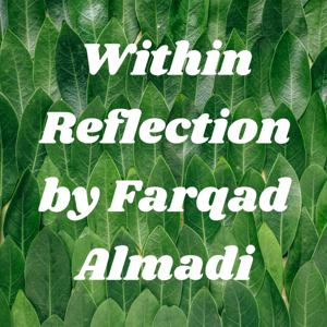 Within Reflection by Farqad Almadi