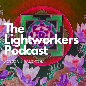 The Lightworkers Podcast