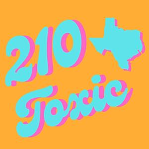 210 Toxic