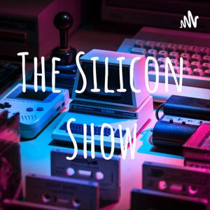 The Silicon Show