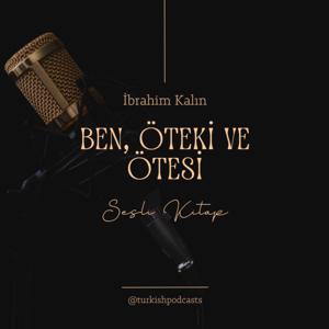 İbrahim Kalın-Ben, Öteki ve Ötesi (Tüm Kitap)