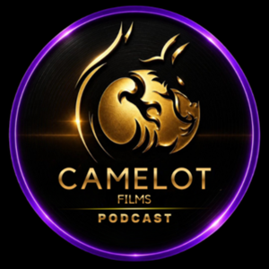 Camelot Films Podcast
