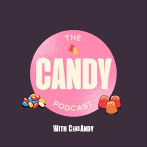 The Candy Podcast