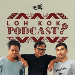 Loh Kok Podcast?