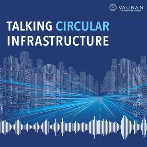 Talking Circular Infrastructure