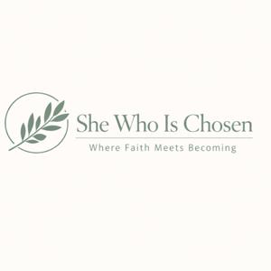 She Who Is Chosen