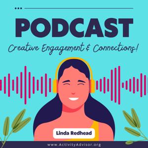 Creative Engagement and Connections Podcast
