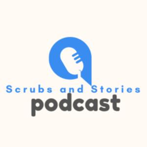 Scrubs and Stories