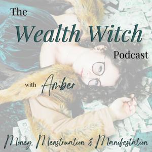 The Wealth Witch Podcast