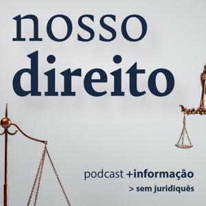 Nosso Direito - Podcast sem juridiquês.
